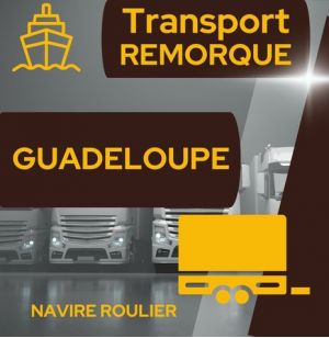 TRANSPORT GUADELOUPE REMORQUE -25 M3 BORD NAVIRE DESTINATION (hors frais et taxes)