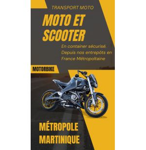 MOTO MARTINIQUE DEPUIS LA METROPOLE +900CC (hors Hybride et électrique sous condition)