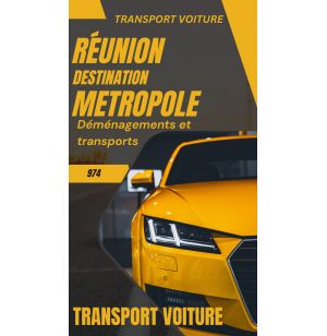 Transport voiture Réunion Métropole.